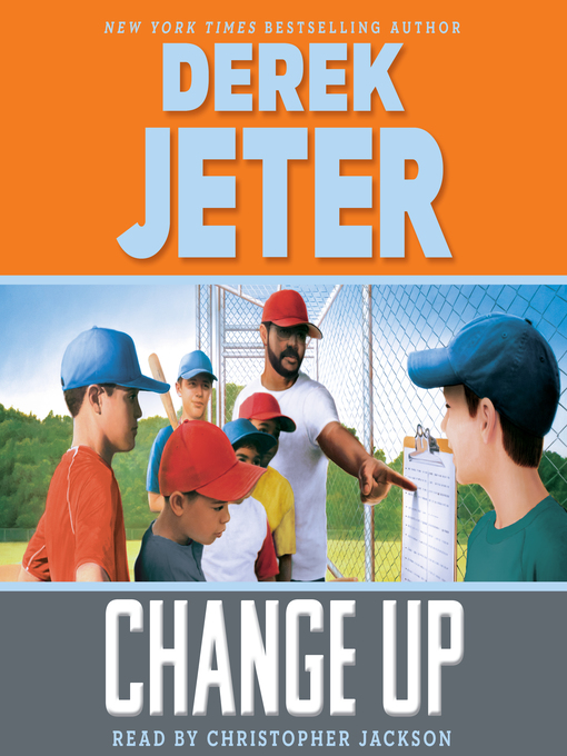 Title details for Change Up by Derek Jeter - Available
